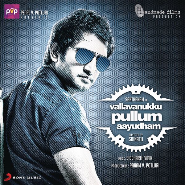 Vallavanukku Pullum Aayudham Tamil Movie Mp3 Songs | CineMuzic.com